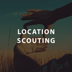 LOCATION SCOUTING